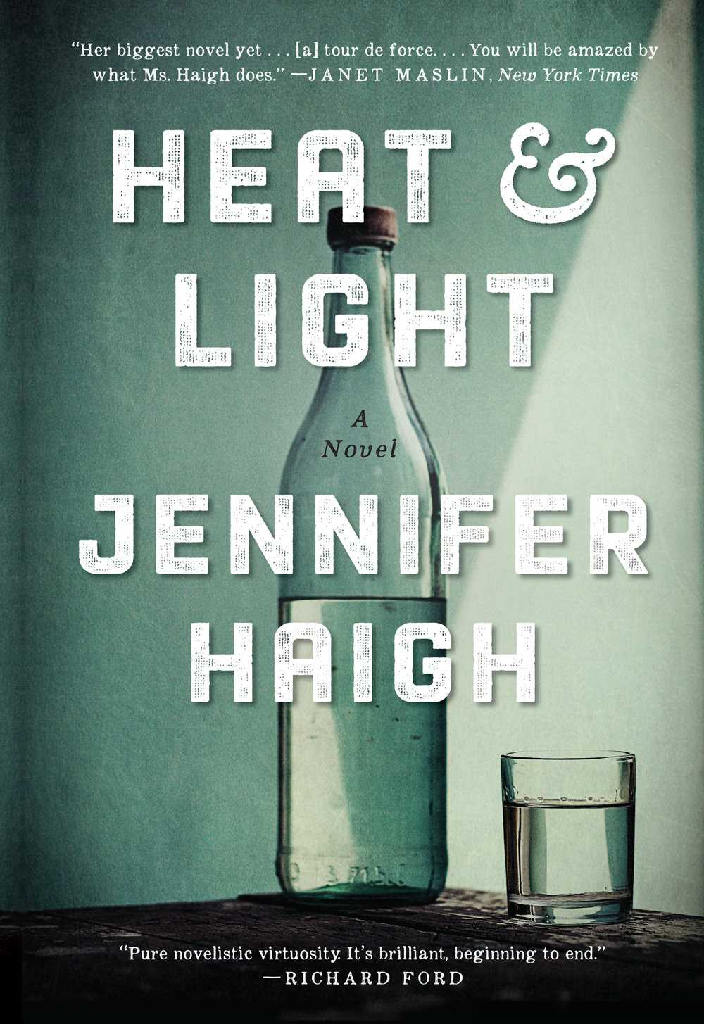 Image for Heat and Light: A Novel